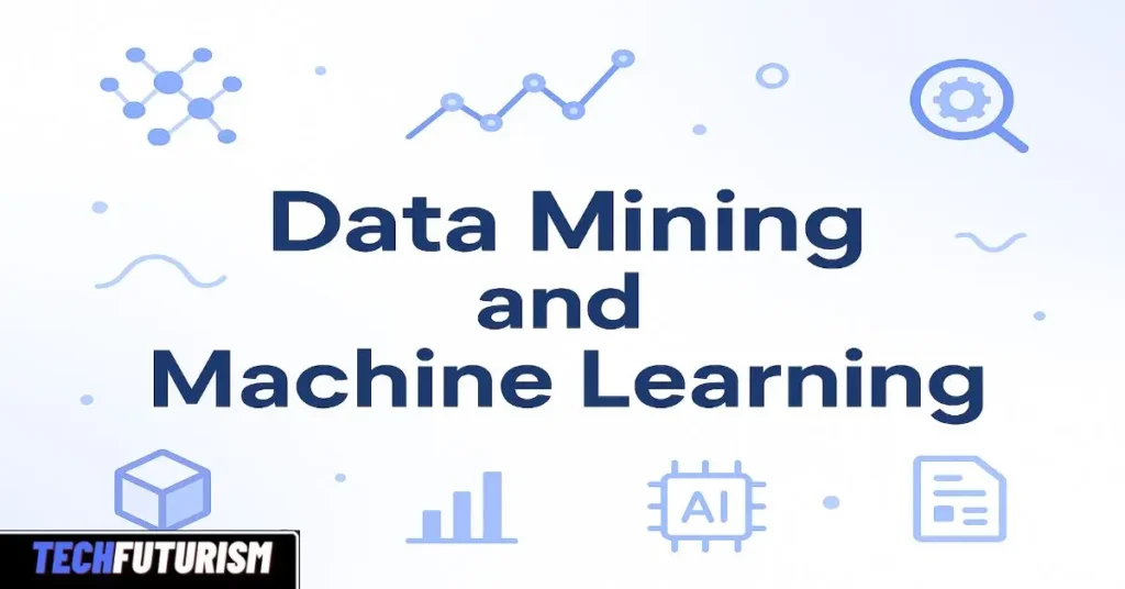 Powerful Data Mining and Machine Learning Guide for Incredible Results