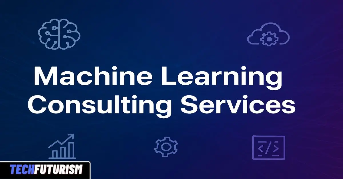 Machine Learning Consulting Machine Learning Consulting Services: For Business Growth