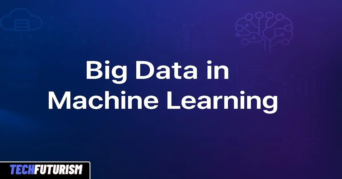 Big Data in Machine Learning How Massive Data Smart Decision