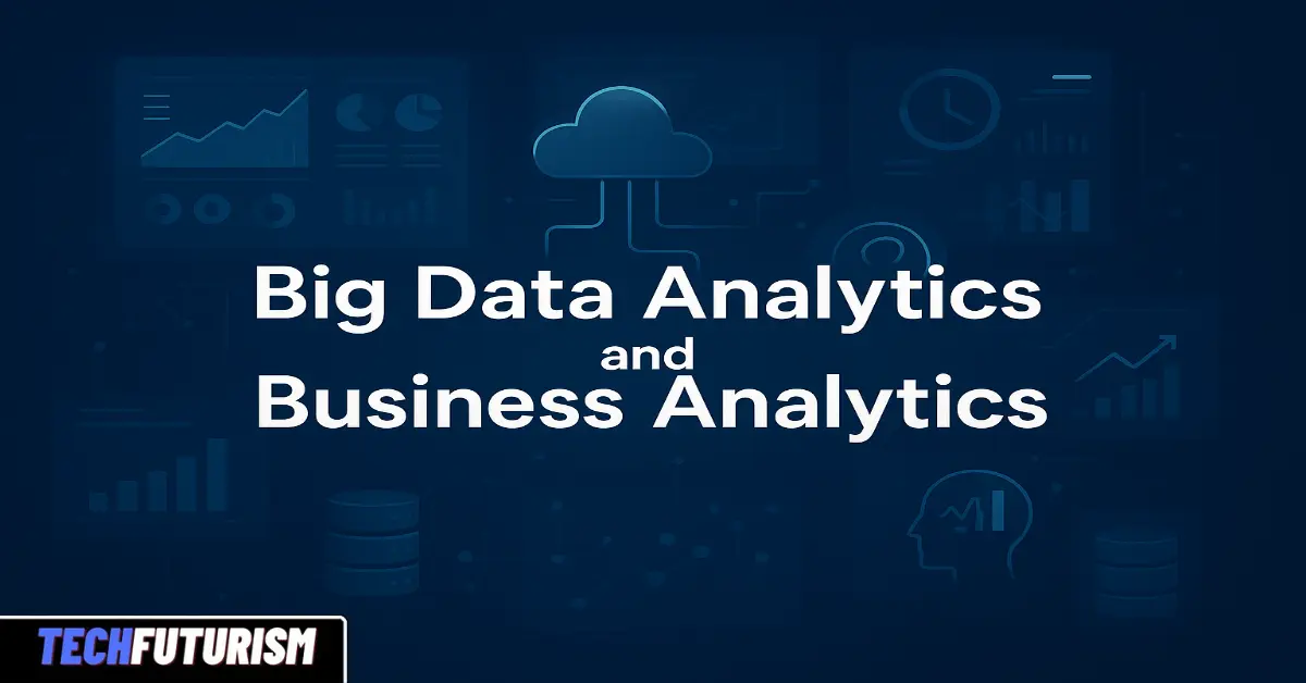 Big Data Analytics and Business Analytics: Smarter Decisions