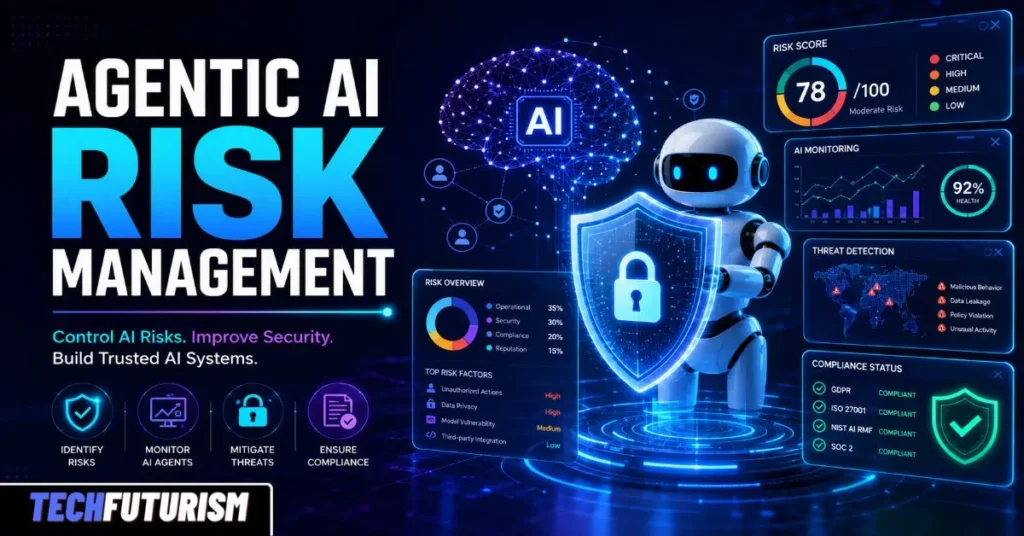 Agentic AI Risk Management: A Practical Guide to Keeping Autonomous Agents in Check