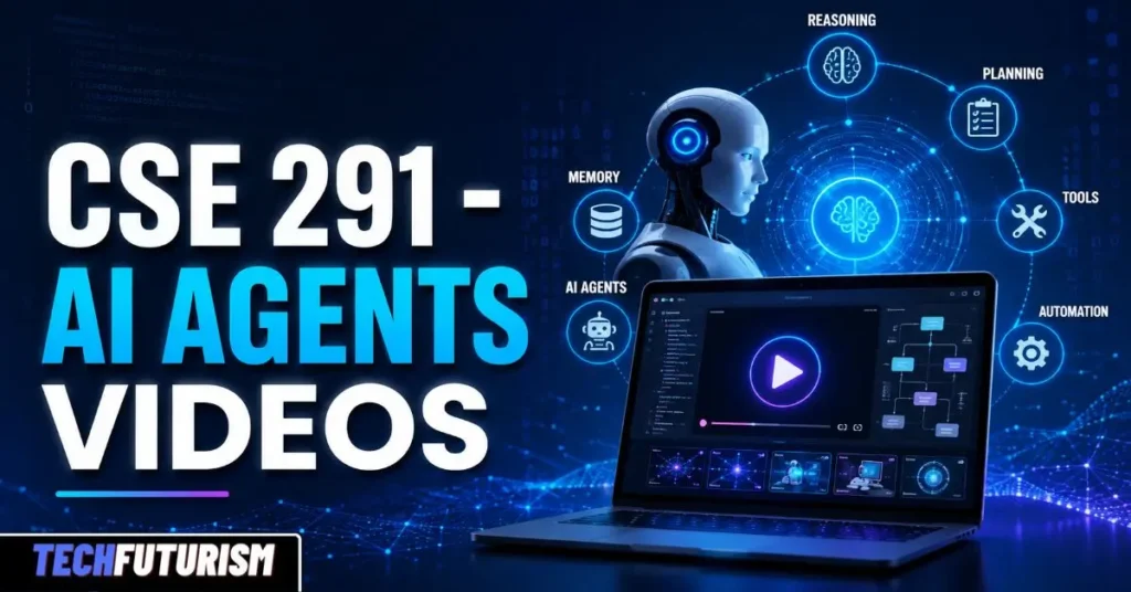 CSE 291 – AI Agents Videos: Powerful Lessons & Insights You Need to Watch